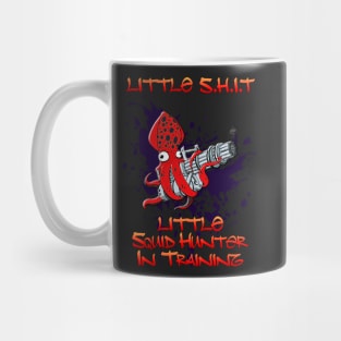 Little S.H.I.T Squid Hunter in Training Mug